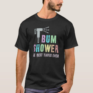 Camiseta Chá BUM Funny Bidet Spray Água Melhor Limpeza T