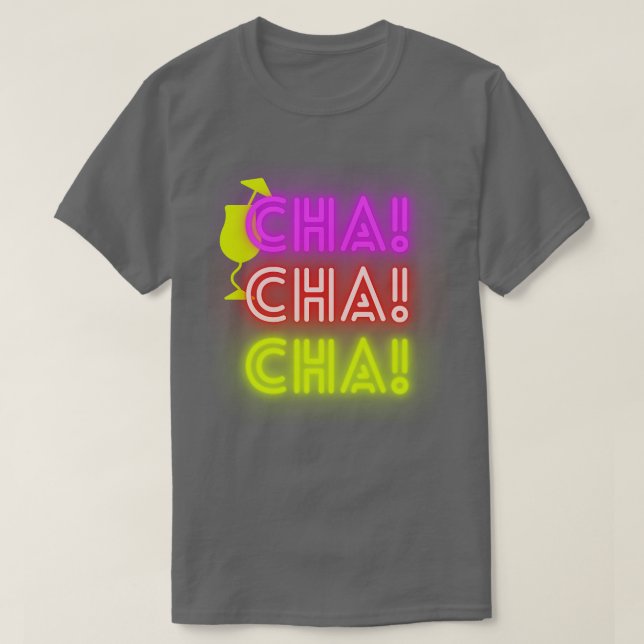 Camiseta cha cha cha (Frente do Design)