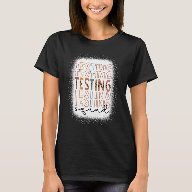 Camiseta Chá de Dia de Teste Empilhado na Esquadra de Teste (Frente)