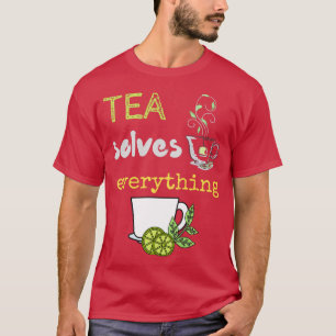 Camiseta Chá resolve tudo 83