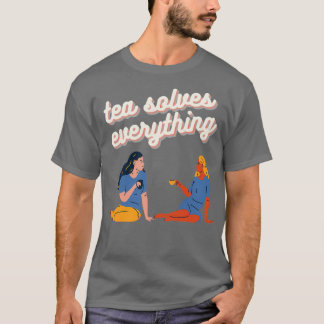 Camiseta Chá resolve tudo 9