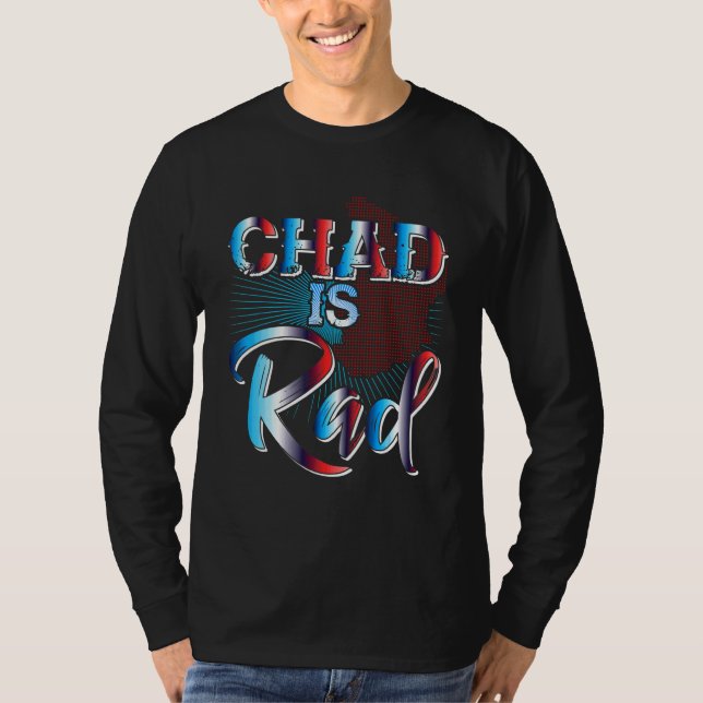 Camiseta Chad é Rad Chad Country Clothing Roupa Chad (Frente)