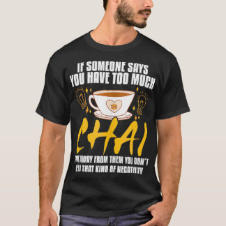 Camiseta Chai Tea Drinker Concentrado Loose Leaf Chai Tea L