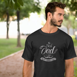 Camiseta Chalk Letter Best Dad Ever Father's Day