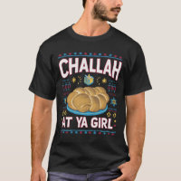 Challah At Ya Girl Comida Divertida de Hanukkah Ch