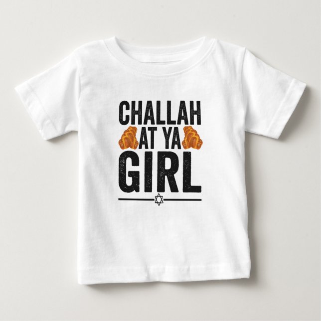Camiseta Challah at Ya Girl Funny Jewish Hanukkah Holiday (Frente)