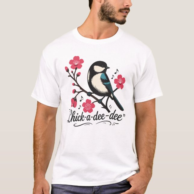 Camiseta Chamada de passarinho chick-a-dee-dee-dee (Frente)