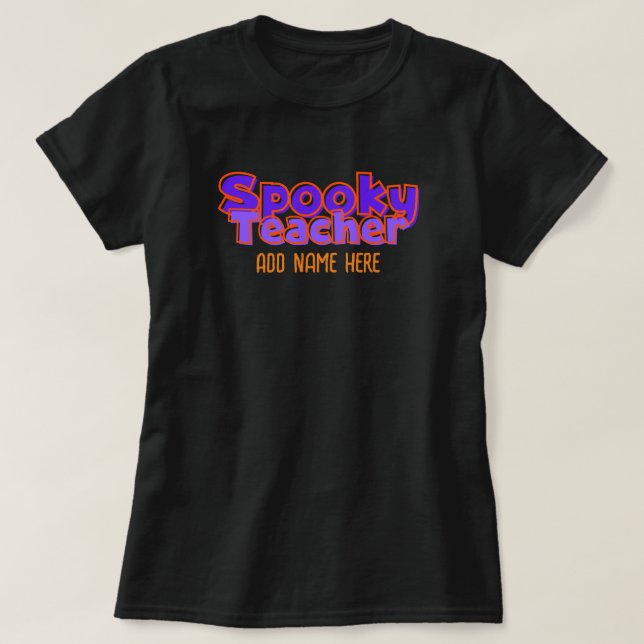 Camiseta Chamada Personalizada de Professora de Spooky, Cam (Frente do Design)