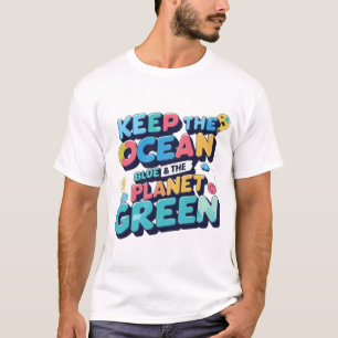 Camiseta Chamada vibrante para ação: mantenha nosso planeta