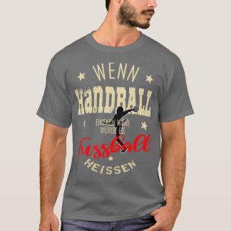 Camiseta Chamador de handebol dizendo presente provocador