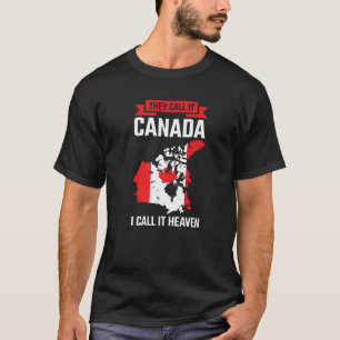 Camiseta Chamam-lhe Canadá, chamo-lhe Cana Canadiana Céu