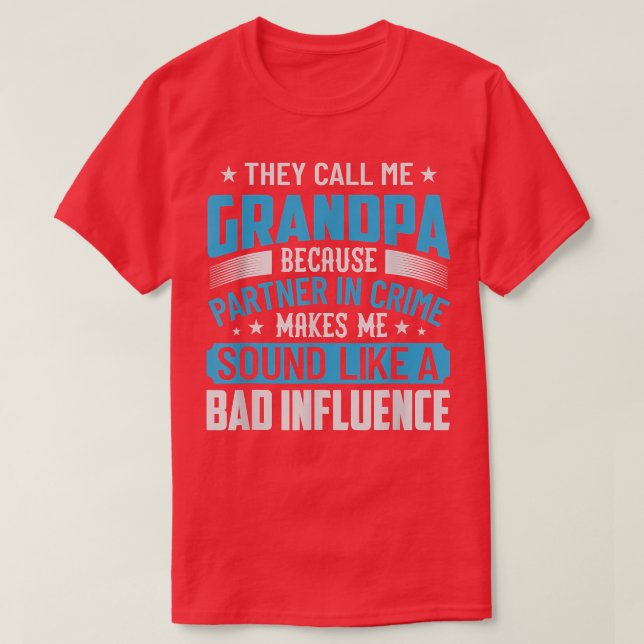Camiseta Chamam-Me Avô Porque O Parceiro Faz (Frente do Design)