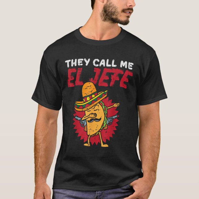 Camiseta Chamam-me El Jefe Taco Funny Chefe Cinco De Mayo (Frente)