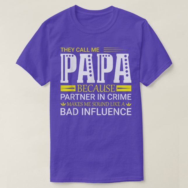 Camiseta Chamam-Me Papá Porque Parceiro Em Presentes De Cri (Frente do Design)