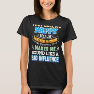 Camiseta Chamam-Me Pappy Porque Parceiro Do Crime Padre