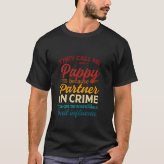 Camiseta Chamam-Me Pappy Porque Parceiro Do Crime Vintag