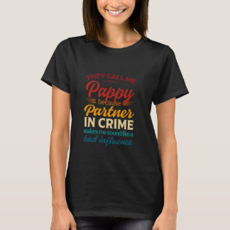Camiseta Chamam-Me Pappy Porque Parceiro Do Crime Vintag