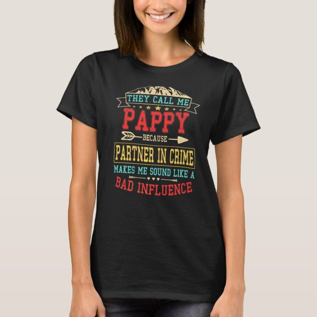Camiseta Chamam-Me Parceiro Pappy No Dia de os pais Do Crim (Frente)