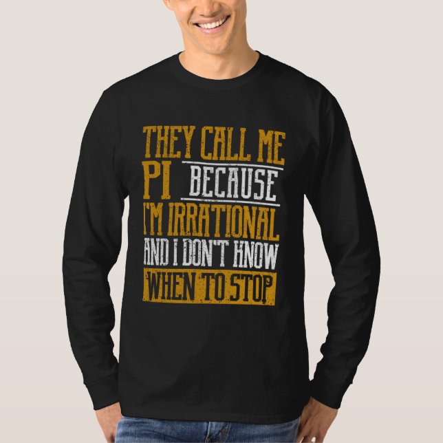 Camiseta Chamam-me Símbolo Pi Day Cético Matemático (Frente)