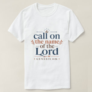 Camiseta Chamar Pelo Nome Do Senhor Inspiração Cristã