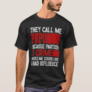 Camiseta Chame-Me de Criminalidade Parceira Má Influência P
