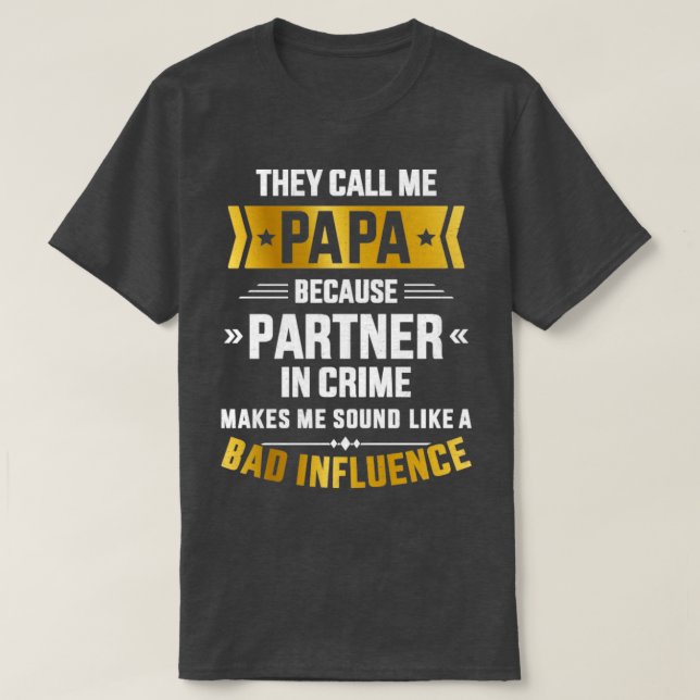 Camiseta Chame-me de parceiro do crime de má influência par (Frente do Design)