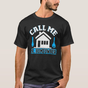 Camiseta Chame-me de Sr. Homeowner Festa