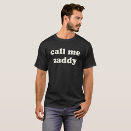 Camiseta Chame-me de Zaddy