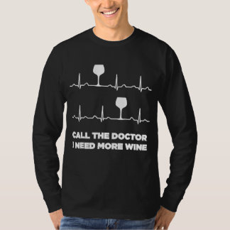 Camiseta Chame O Médico Que Preciso De Mais Vinho Pulso Eng