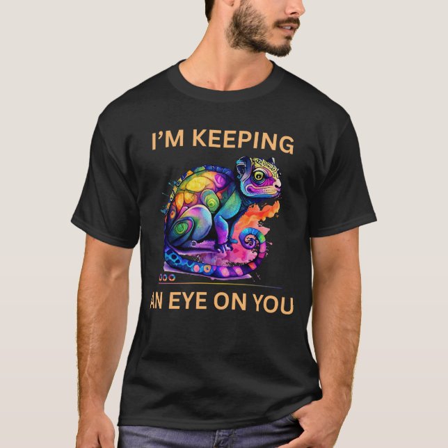 Camiseta Chameleon, estou a olhar para ti (Frente)