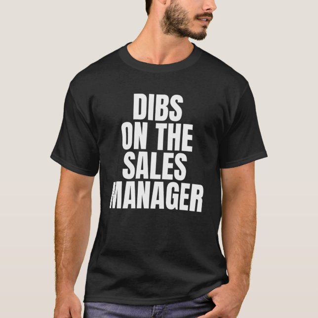 Camiseta Chamo Dibs no Trabalho de Carreira do Gerente de V (Frente)