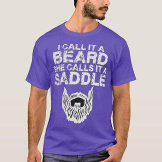 Camiseta Chamo-Lhe Uma Barba Que Ela Chama De Saddle 7