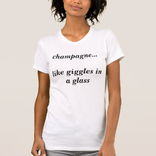 Camiseta champanhe… como risos em um vidro