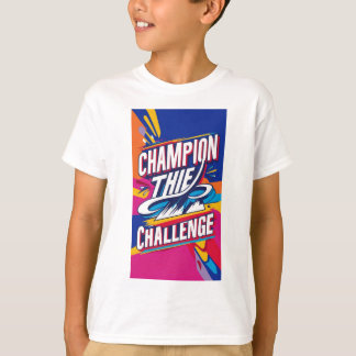 CAMISETA CHAMPIÃO O DESAFIO