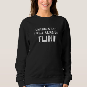 Camiseta Chances É Que Eu Vou Trazer Flint Michigan Mi Humo