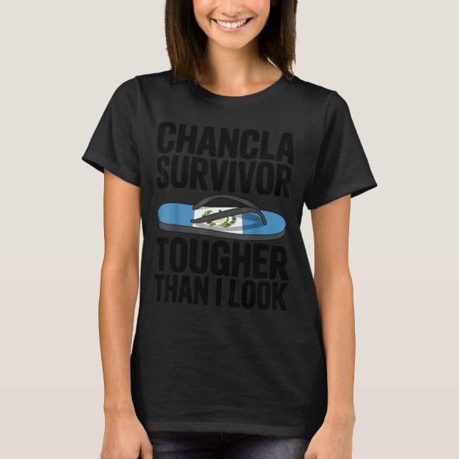 Camiseta Chancla Survivor Guatemala Funny Guatemalan Flag  (Frente)