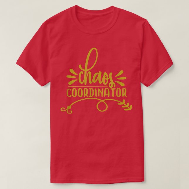 Camiseta Chaos Co Ordinator Wedding Planner Bride E Groom (Frente do Design)