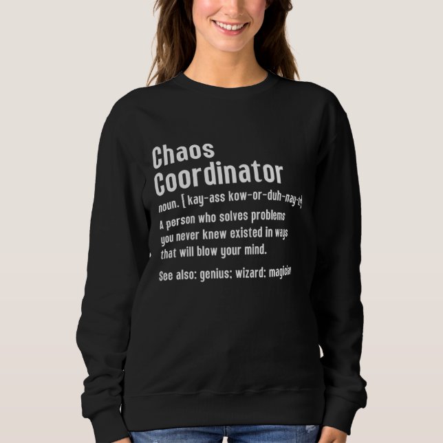 Camiseta Chaos Coordinator Definition Person Who Solves Cha (Frente)