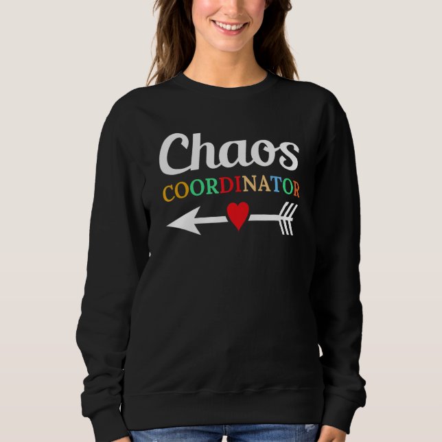 Camiseta Chaos Coordinator Education Instructor Preschool t (Frente)