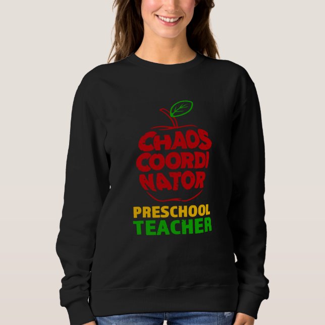 Camiseta Chaos Coordinator Preschool Teacher (Frente)