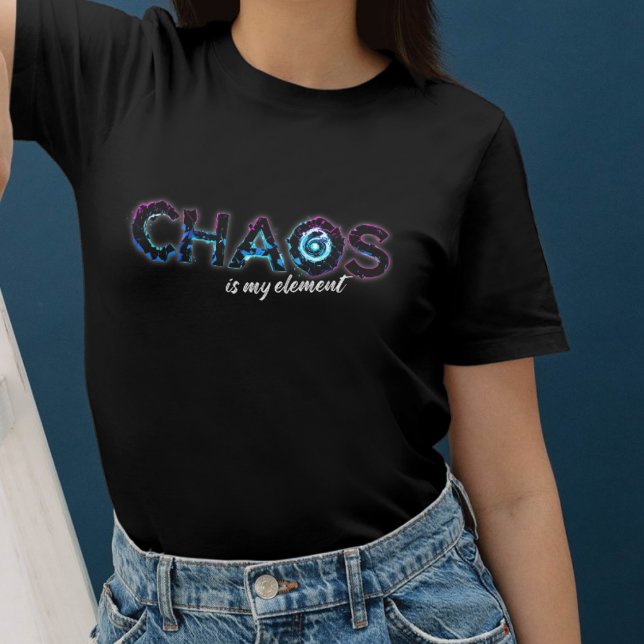 Camiseta Chaos - Ist mein Element Design für Chaoten (Criador carregado)