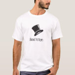 Camiseta Chapéu Superior<br><div class="desc">Este símbolo clássico de estilo e elegância parece tão legal em camisetas,  botão e muito mais. Jogue com o tamanho,  adicione ou mude o texto e faça dele uma camisa personalizada. Excelente para as festas de solteiro ou a qualquer momento!</div>