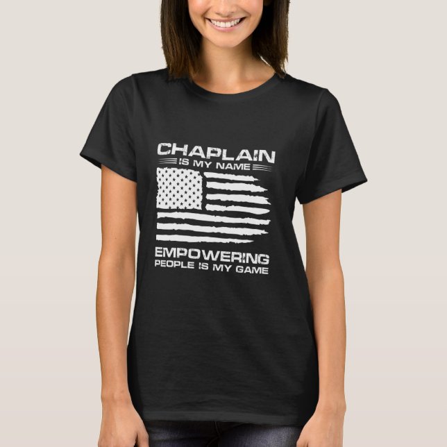 Camiseta Chaplain é o meu nome Empoderando pessoas é o meu  (Frente)