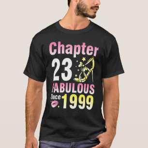 Camiseta Chapter 23 Years Old Fabulous Since 1999 Happy My