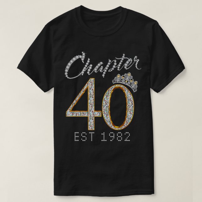 Camiseta Chapter 40 EST 1982 40Th Birthday Tee  (Frente do Design)