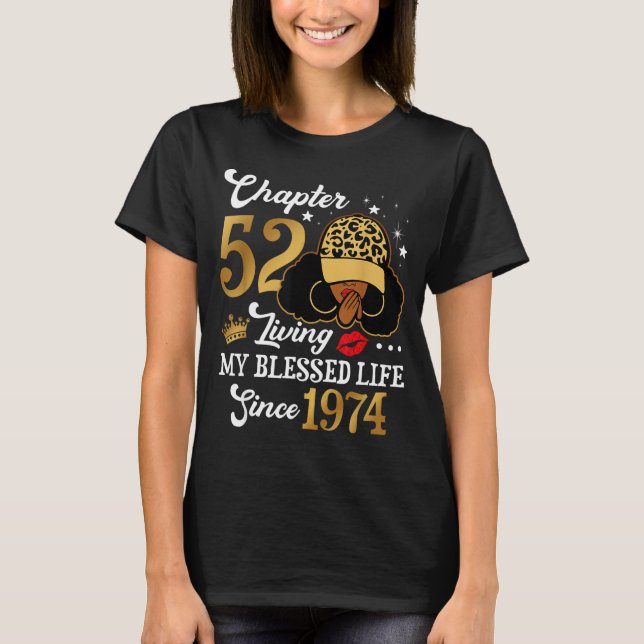 Camiseta Chapter 52 Living My Blessed Life Since 1974 Afro  (Frente)