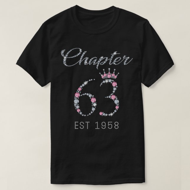 Camiseta Chapter 63 EST 1958 63rd Birthday Tee Gift For Wom (Frente do Design)