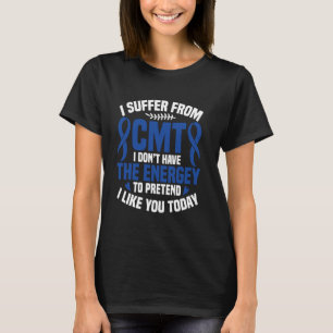 Camiseta Charcot Marie Tooth Warrior I Sofre CMT A