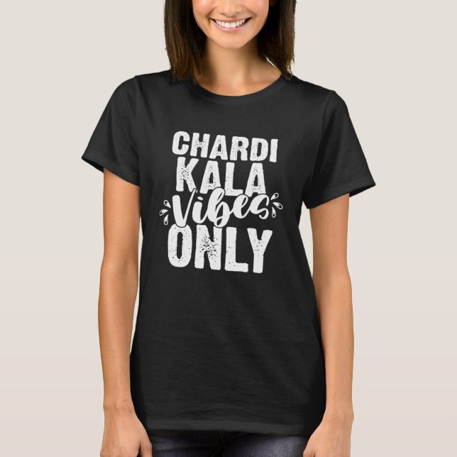 Camiseta Chardi Kala Vibes Only Punjabi Indian  Punjab (Frente)