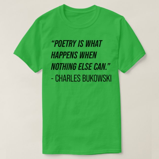 Camiseta Charles Bukowski Cotação 4 (Frente do Design)